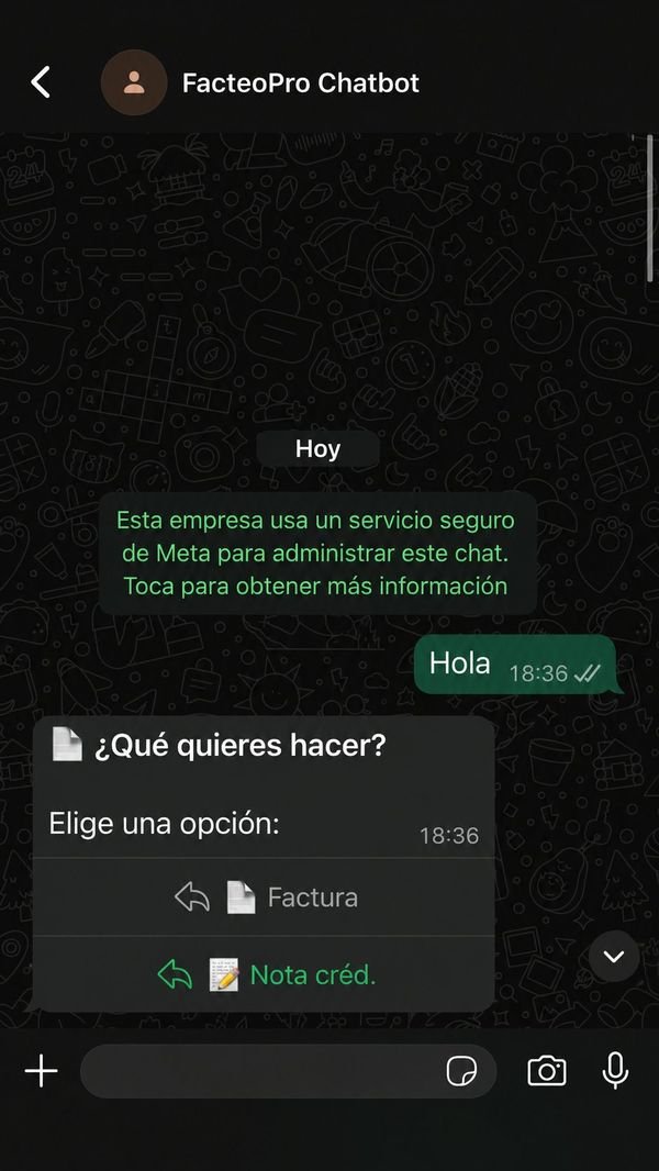 Cliente inicia la conversación en WhatsApp con el chatbot de FacteoPro y elige Factura